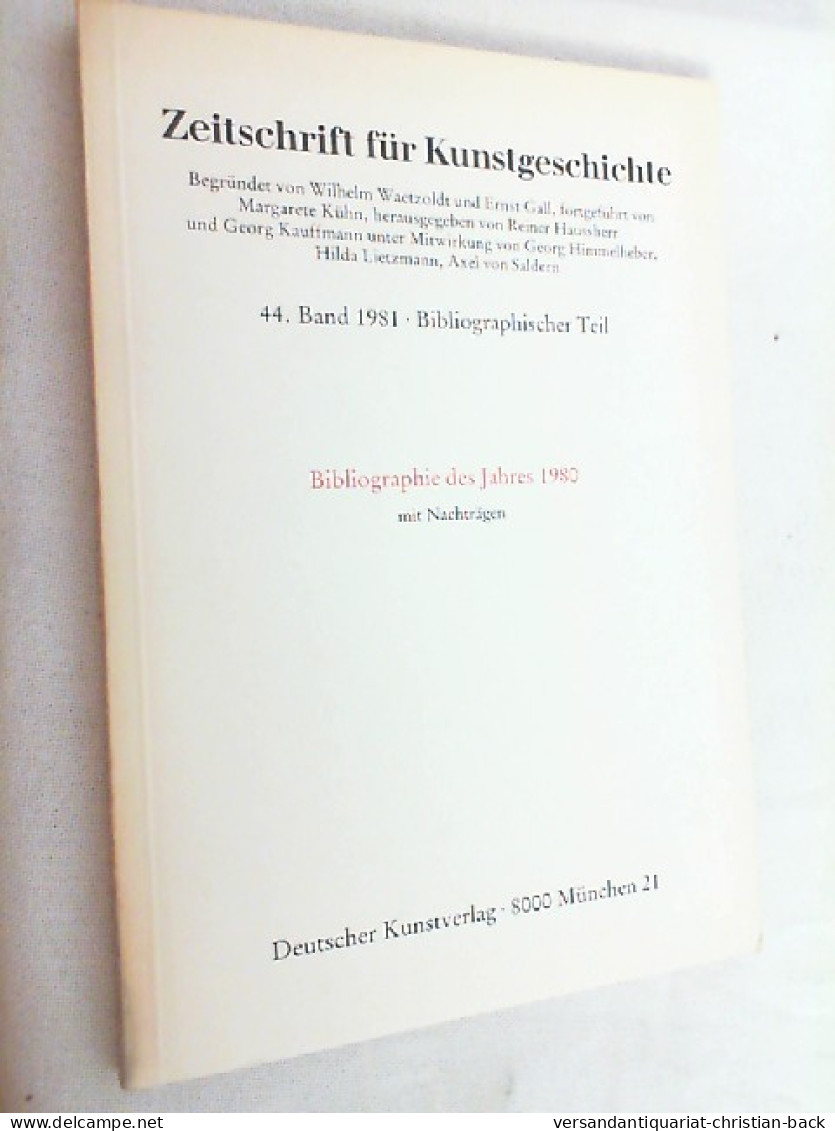 Zeitschrift Für Kunstgeschichte; 44. Band 1981, Bibliographischer Teil - Kunstführer