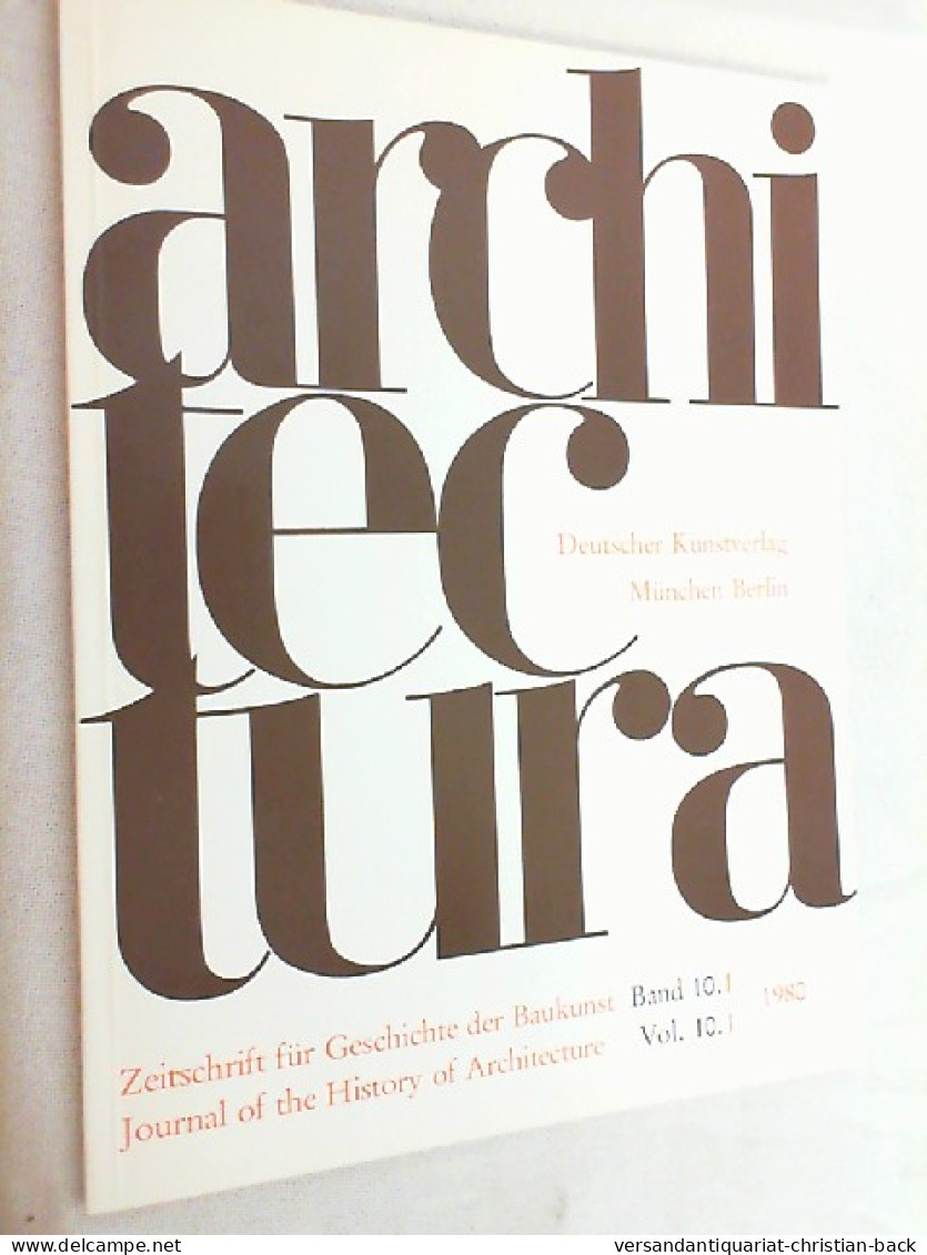 Architectura : Zeitschrift Für Geschichte Der Baukunst Band 10.1  1980 - Architecture