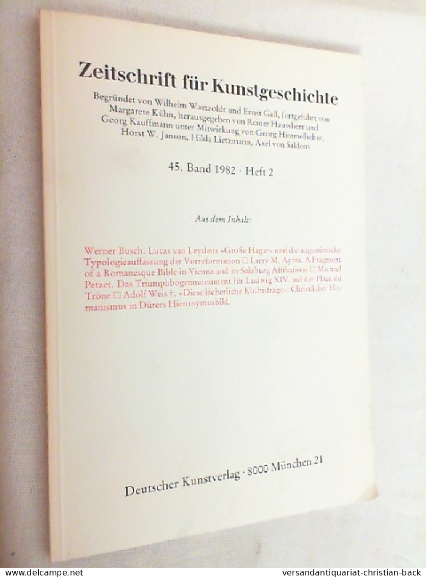 Zeitschrift Für Kunstgeschichte; 45. Band 1982, Heft 2 - Art