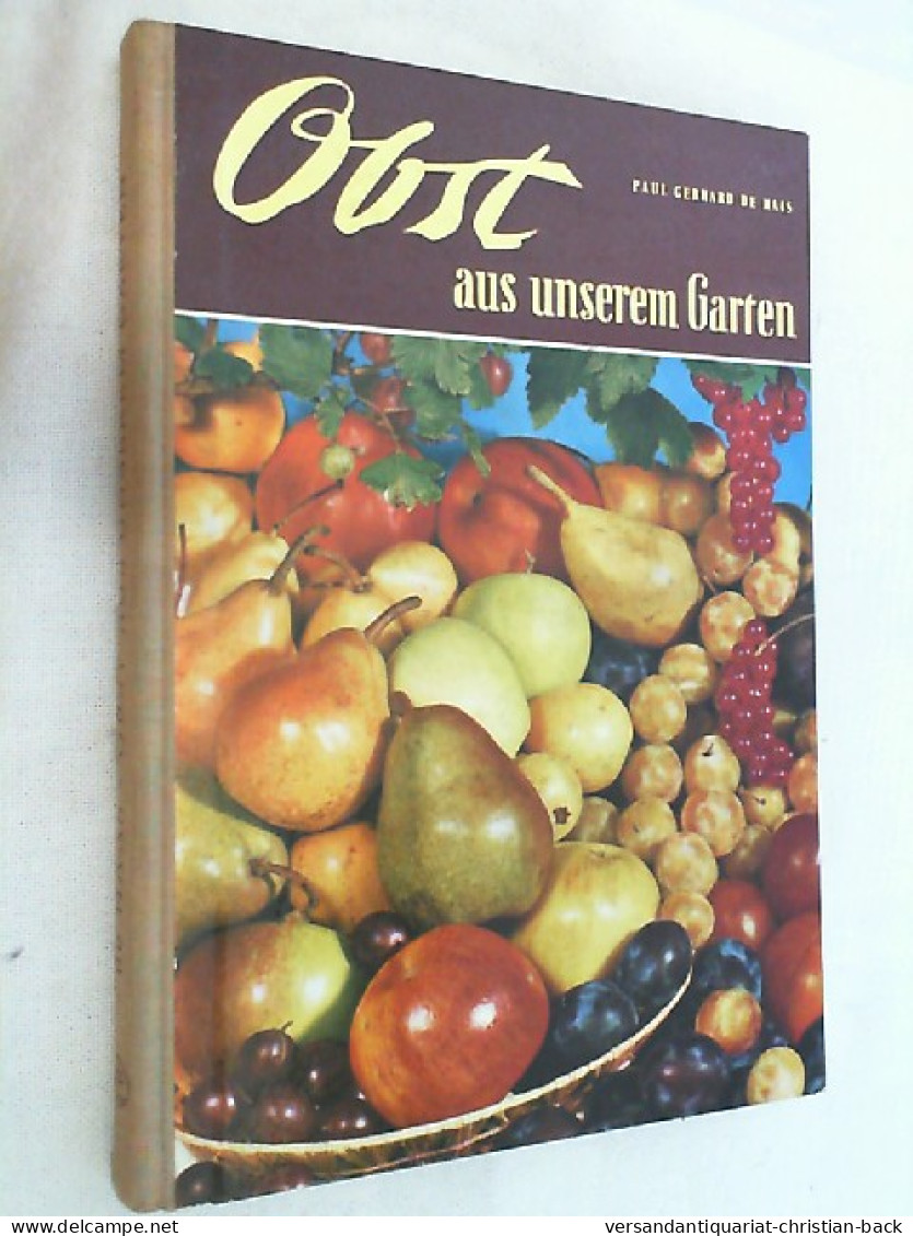 Obst Aus Unserem Garten Obstbaubuch Für Jedermann - Botanik