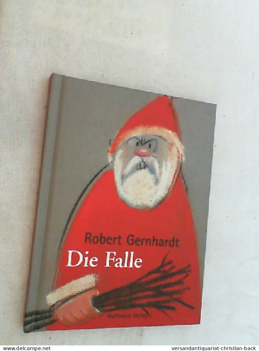 Die Falle : Eine Weihnachtsgeschichte. - Autres & Non Classés