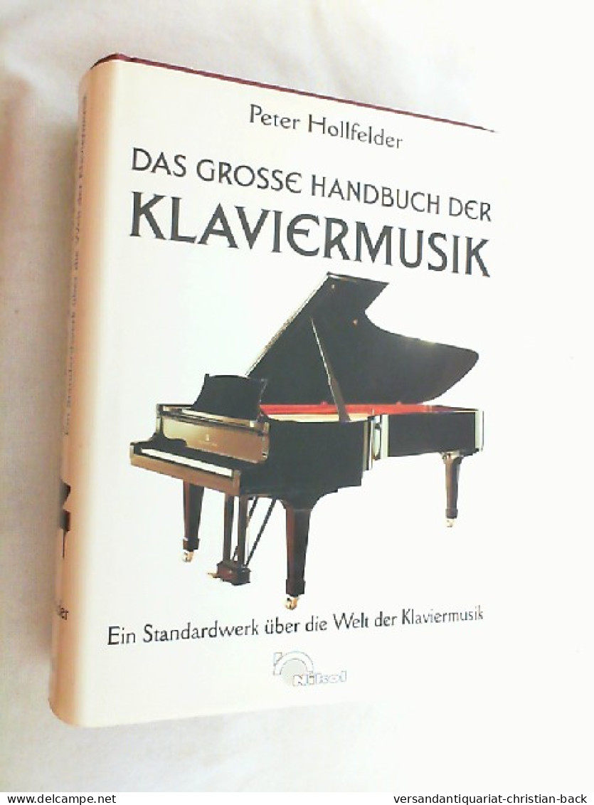 Das Grosse Handbuch Der Klaviermusik - Music