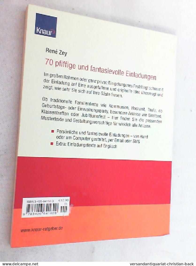 Einladungen Texten Und Gestalten : Originell Und Fantasievoll ; über 70 Mustertexte Zu Allen Anlässen. - Sonstige & Ohne Zuordnung