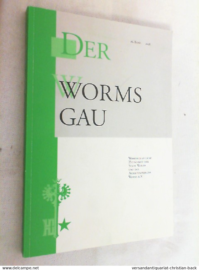 Der Wormsgau Band 26 - 2008. - Altri & Non Classificati