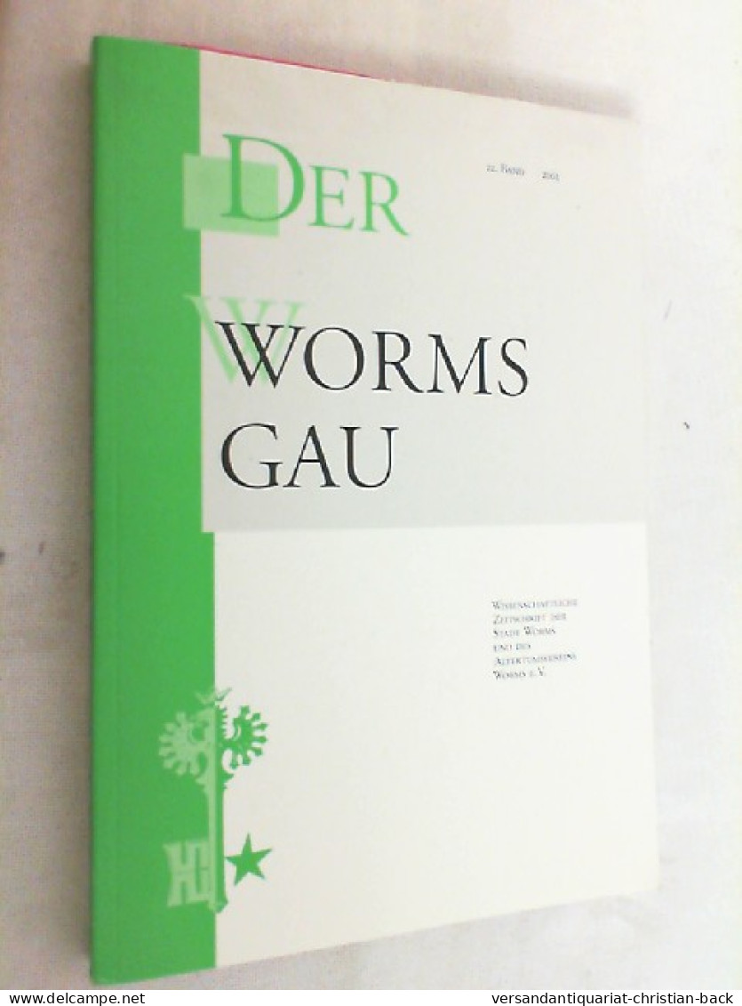 Der Wormsgau - 22. Band 2003 - Sonstige & Ohne Zuordnung