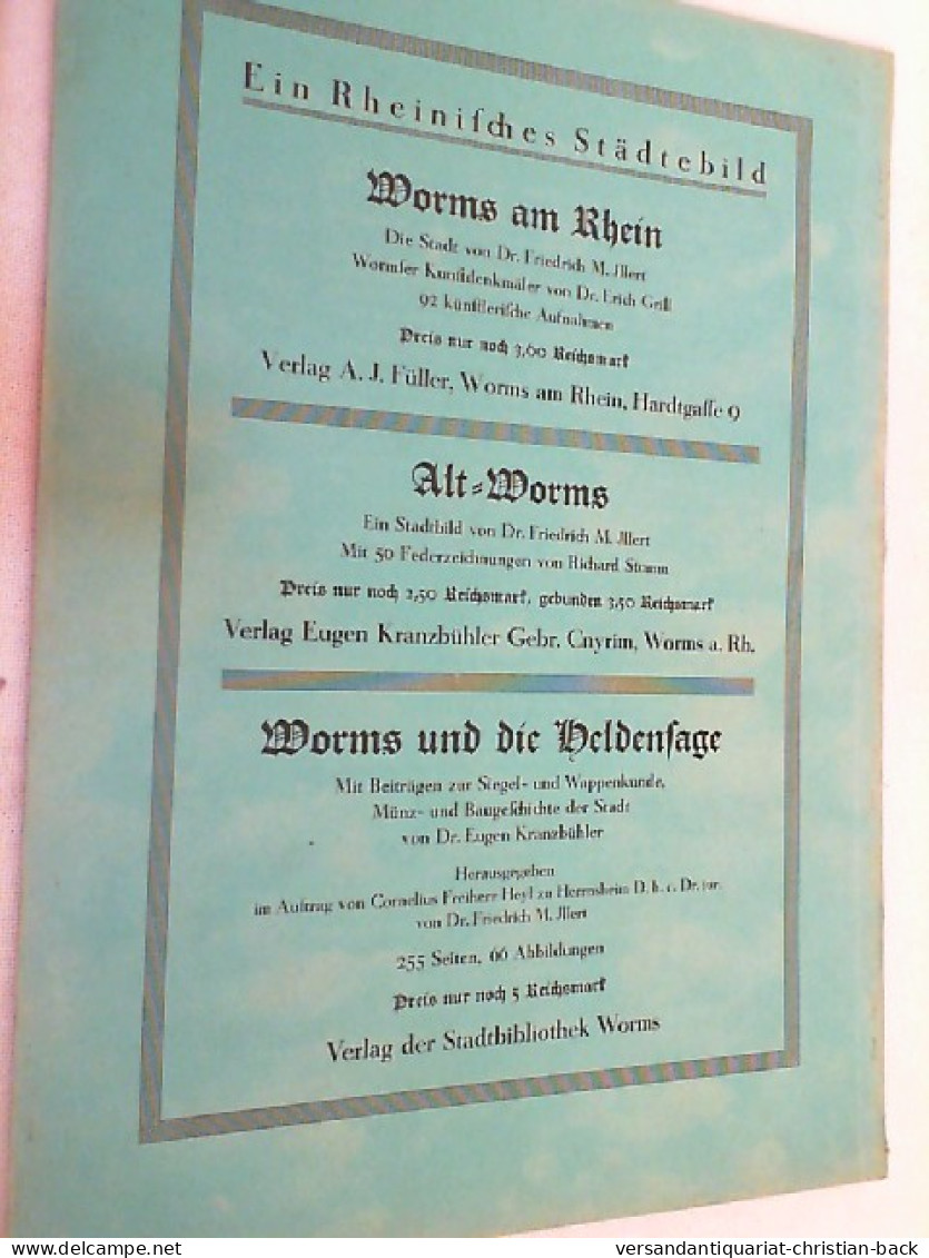 1. Band, Heft 10, 1933. Der Wormsgau. Zeitschrift Des Altertumsvereins Der Direktion Der Städt. Sammlungen De - Autres & Non Classés