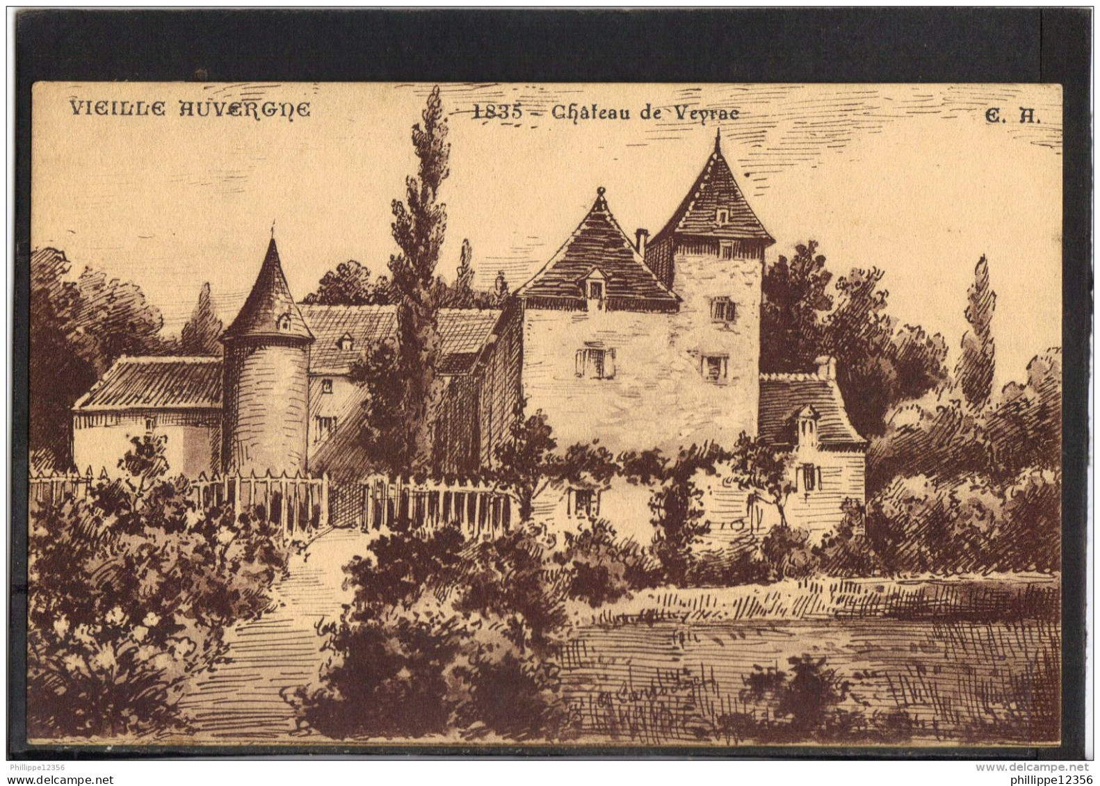 63147 . CHATEAU DE VEYRAE . VIEILLE AUVERGNE . E. G.  - Veyre Monton