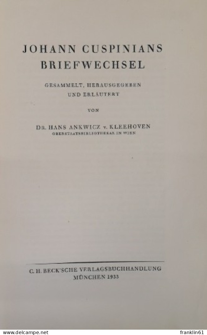 Johann Cuspinians Briefwechsel. - 4. Neuzeit (1789-1914)