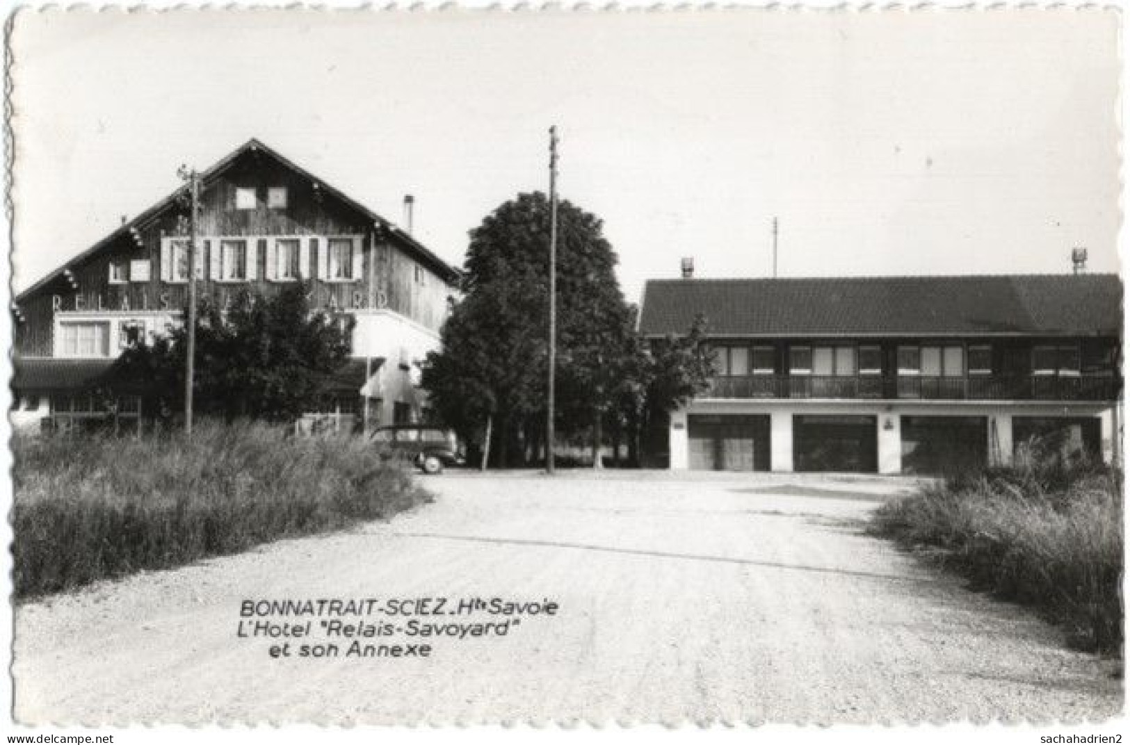 74. Pf. BONNATRAIT-SCIEZ. L'Hôtel 'Relais-Savoyard' Et Son Annexe - Sciez