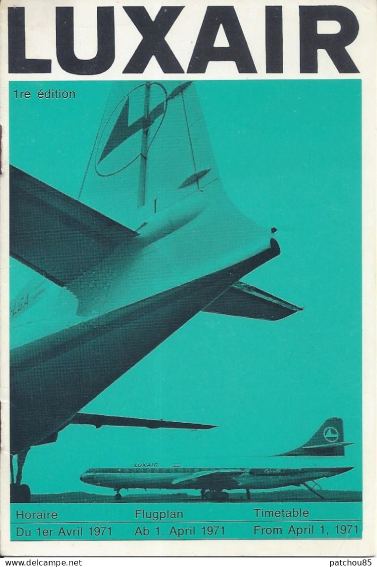 Luxair Aviation Horaire Du 1° Avril 1971 Réseau – Explications Des Signes – Horaires - Tarifs - Europa