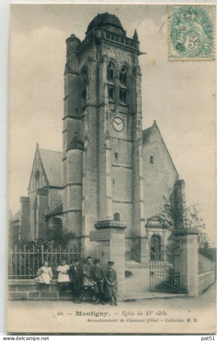 60 - Montigny : L' Eglise Du XV ème Siècle - Maignelay Montigny
