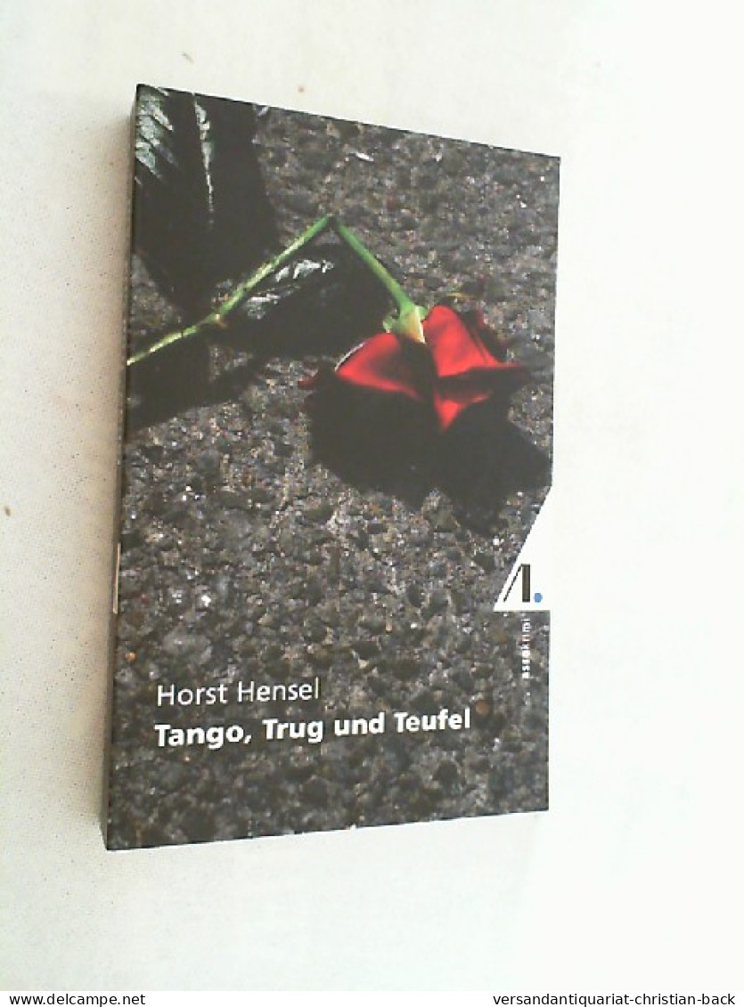 Tango, Trug Und Teufel. - Thriller