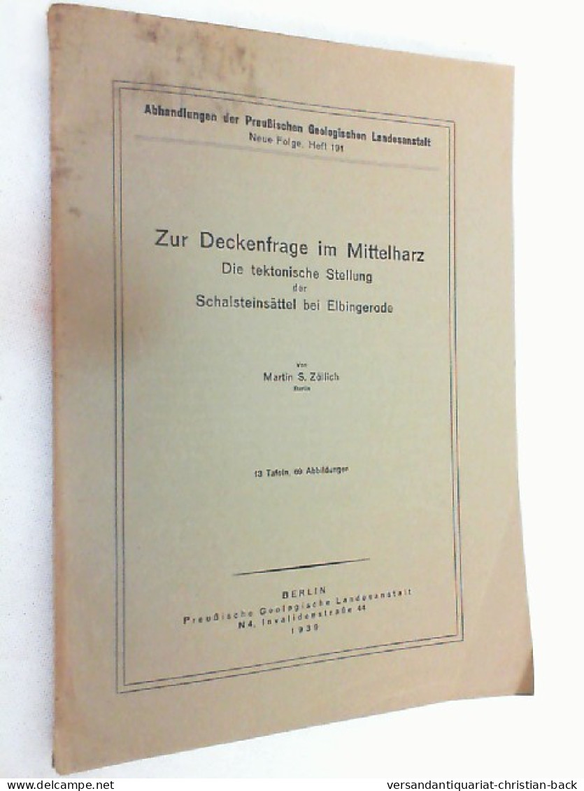 Zur Deckenfrage Im Mittelharz : Die Tekton. Stellg D. Schalsteinsättel Bei Elbingerode. - Andere & Zonder Classificatie