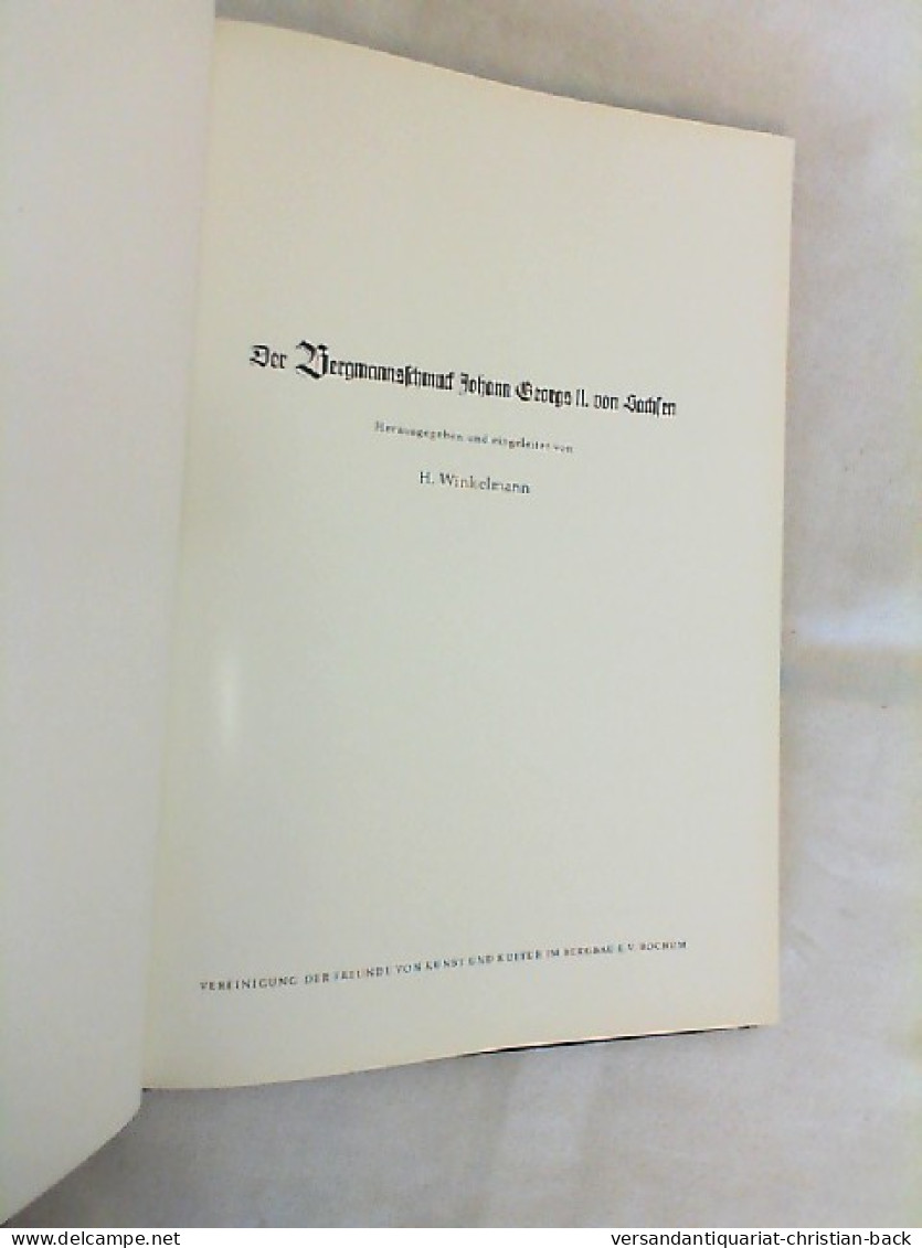 Der Bergmannsschmuck Johann Georgs II. Von Sachsen. - Sonstige & Ohne Zuordnung