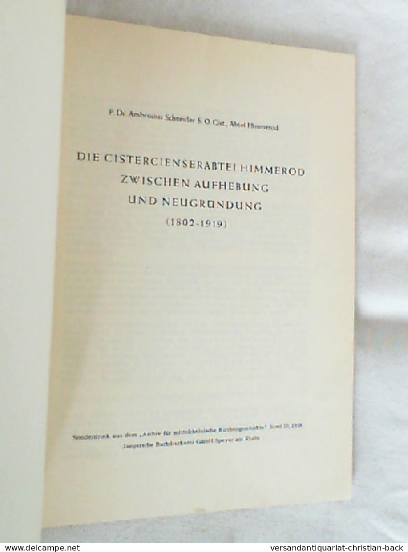 Die Cistercienserabtei Himmerod Zwischen Aufhebung Und Neugründung ( 1802-1919 ) - Andere & Zonder Classificatie