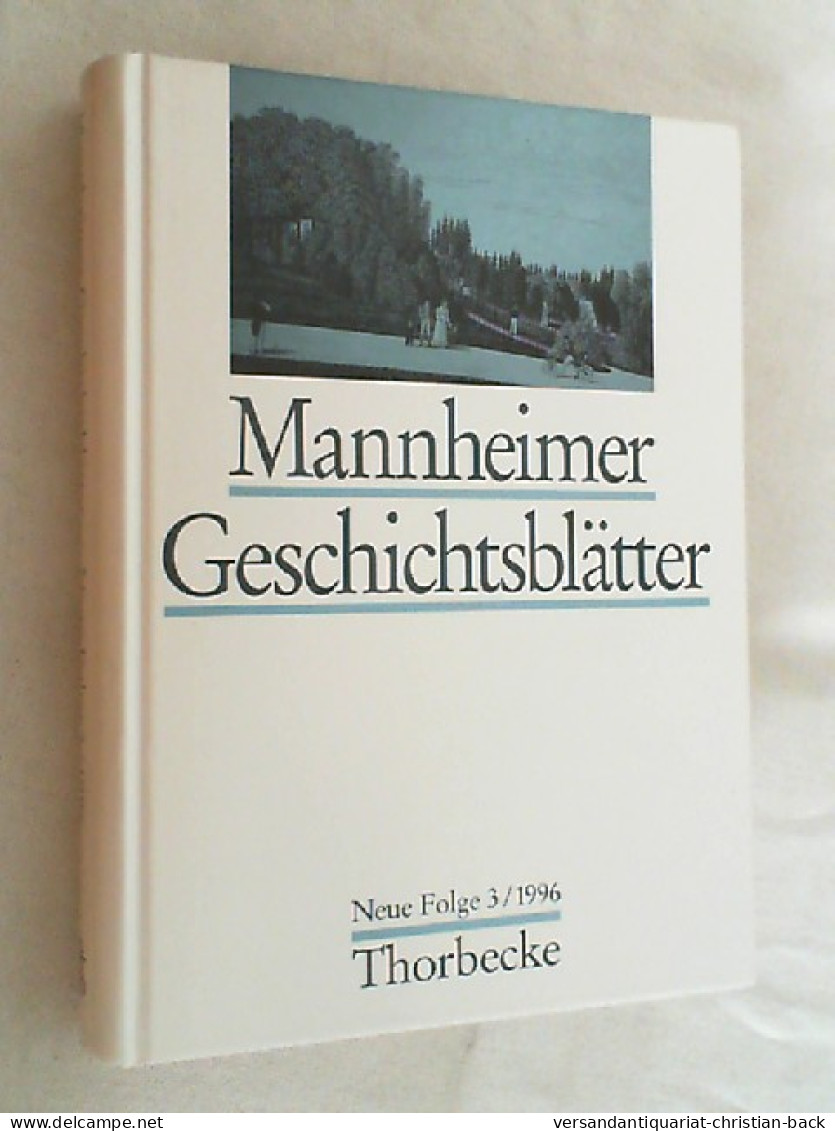 Mannheimer Geschichtsblätter III/1996. Neue Folge - Autres & Non Classés