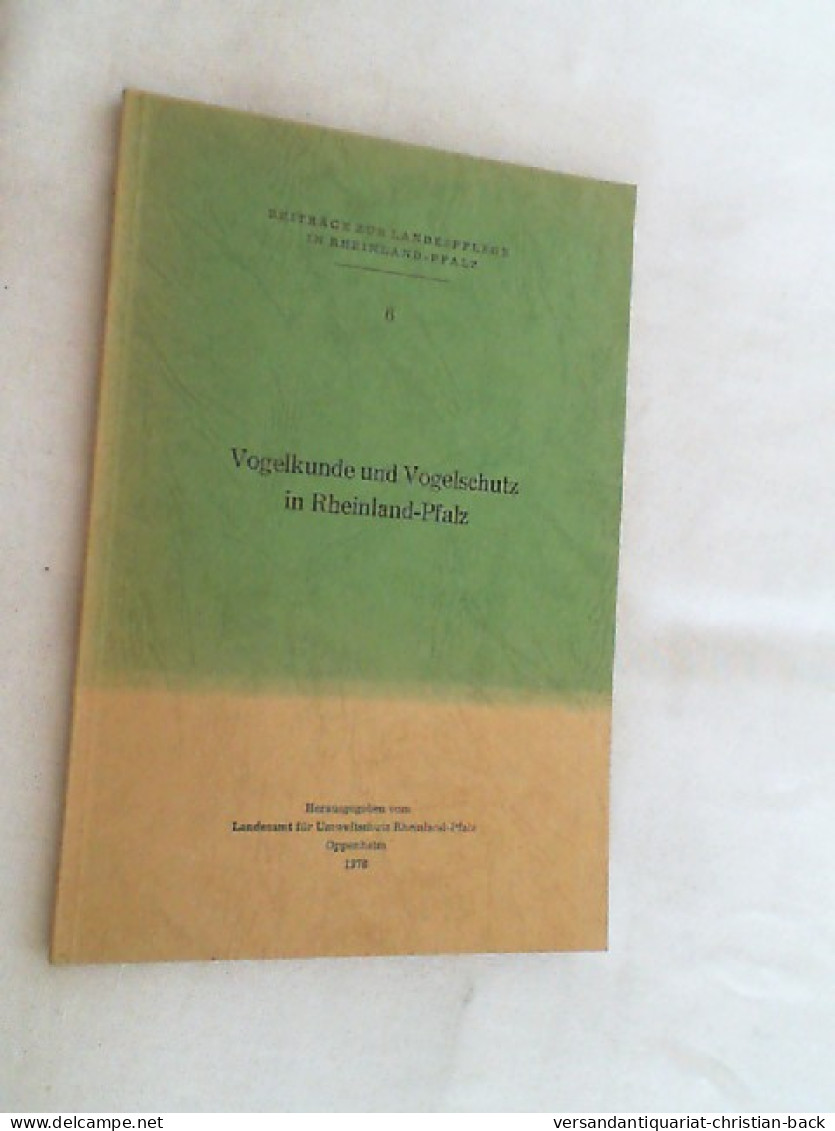 Vogelkunde Und Vogelschutz In Rheinland-Pfalz. - Botanik