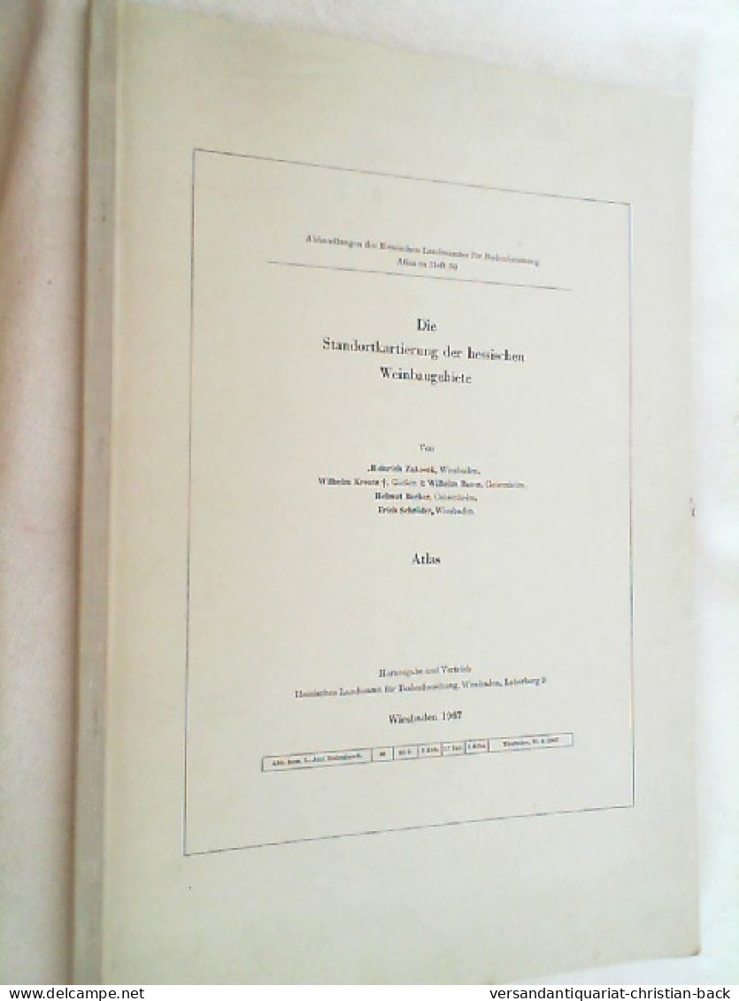 Die Standortkartierung Der Hessischen Weinbaugebiete; Teil: Atlas. - Essen & Trinken
