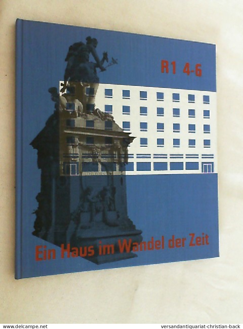 Ein Haus Am Markt Im Wandel Der Zeit : R 1, 4 - 6 - Autres & Non Classés