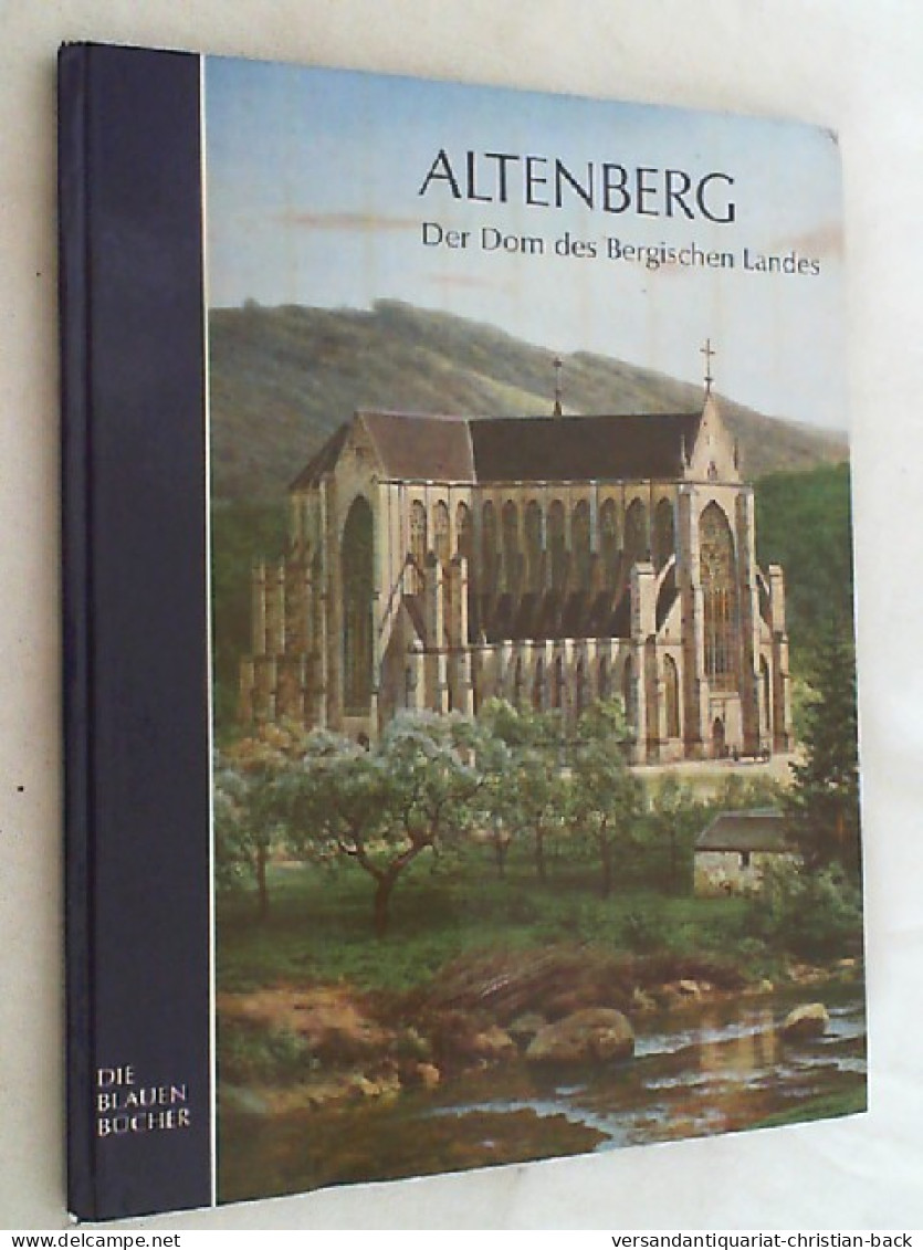 Altenberg : Der Dom D. Berg. Landes. - Arquitectura
