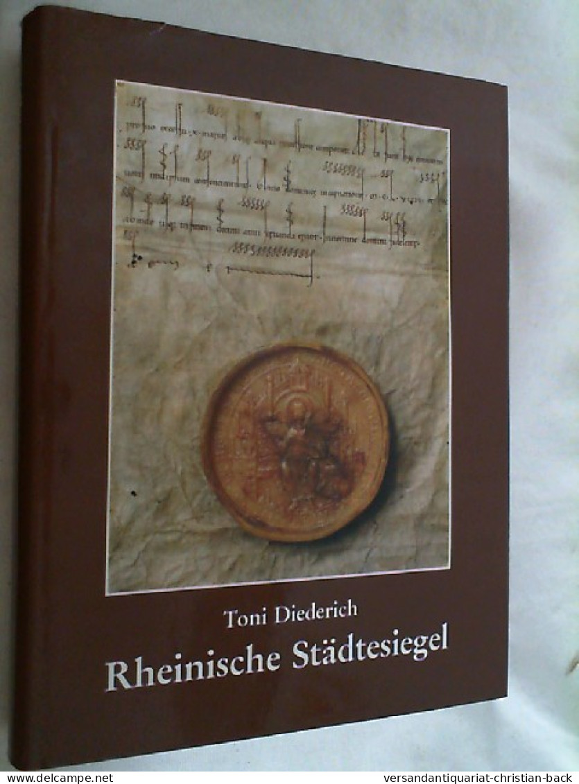 Rheinische Städtesiegel. - Sonstige & Ohne Zuordnung