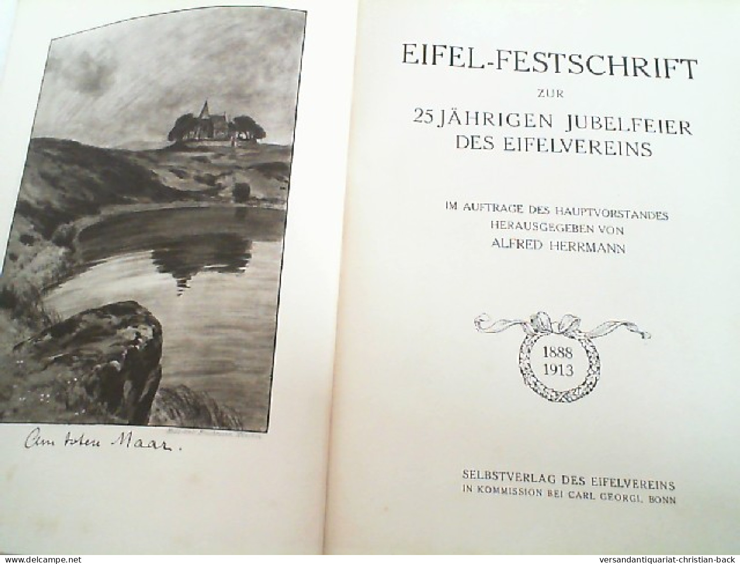 Eifel Festschrift Zur 25 Jährigen Jubelfeier Des Eifelvereins - Biographies & Mémoirs