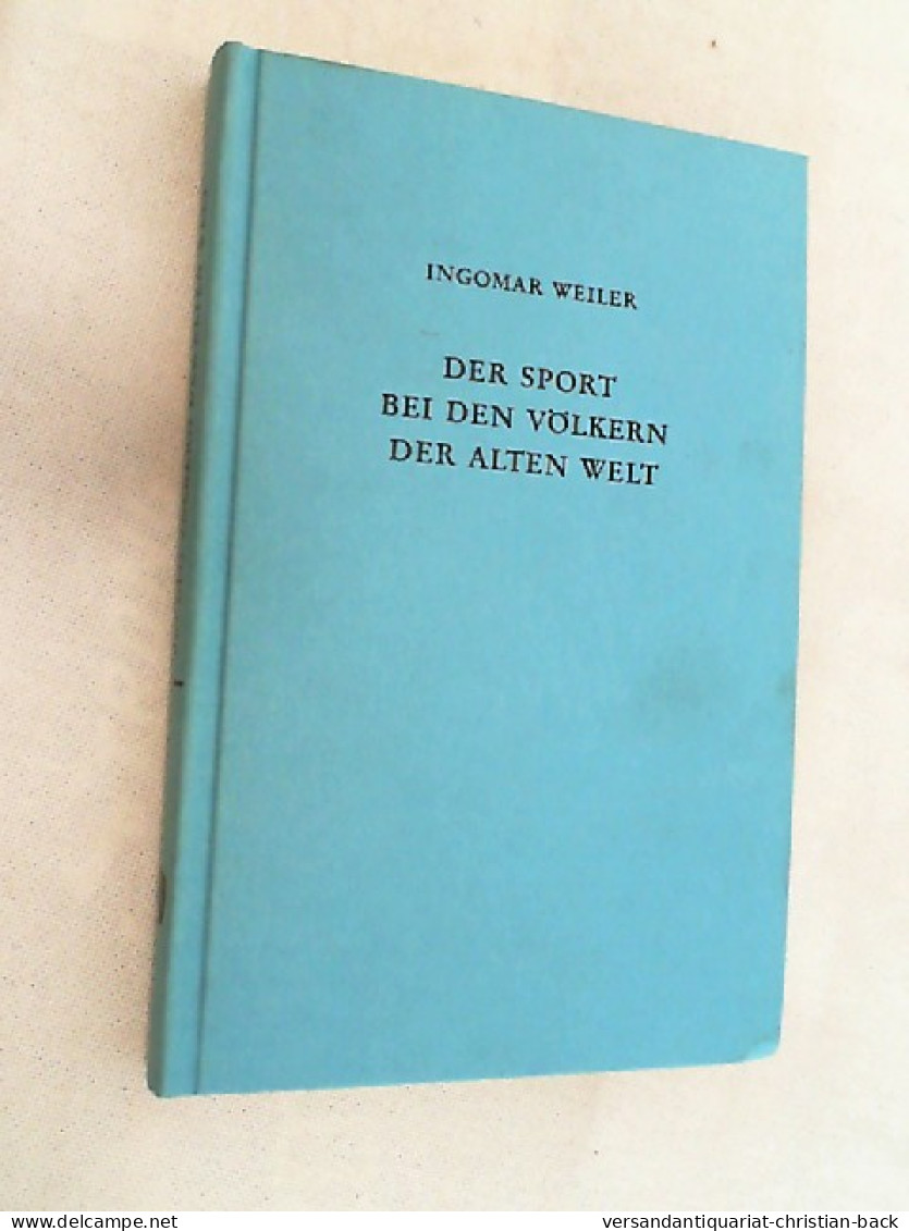 Der Sport Bei Den Völkern Der Alten Welt : E. Einf. - Sonstige & Ohne Zuordnung