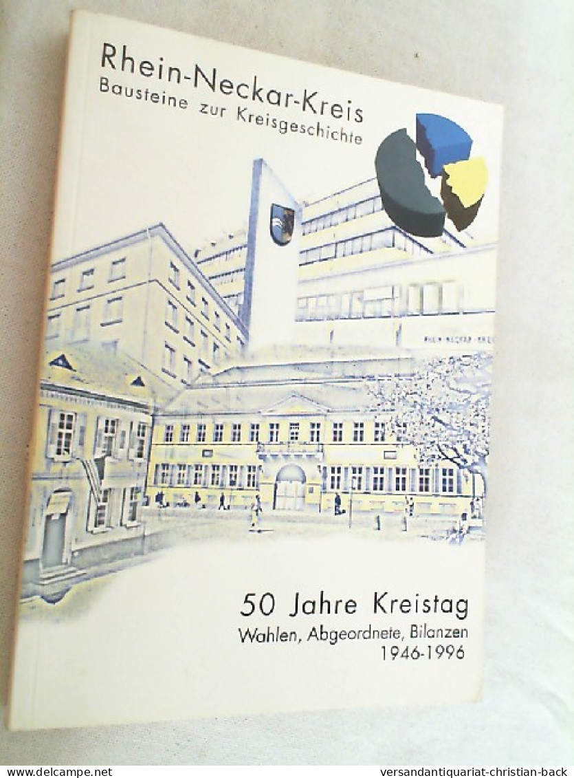 50 Jahre Kreistag. - Sonstige & Ohne Zuordnung