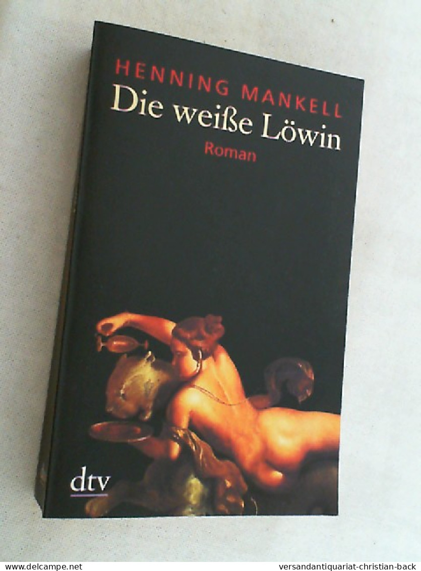 Die Weiße Löwin : Thriller. - Policíacos