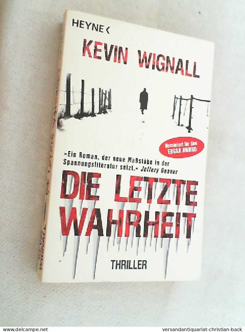 Die Letzte Wahrheit : Thriller. - Policíacos