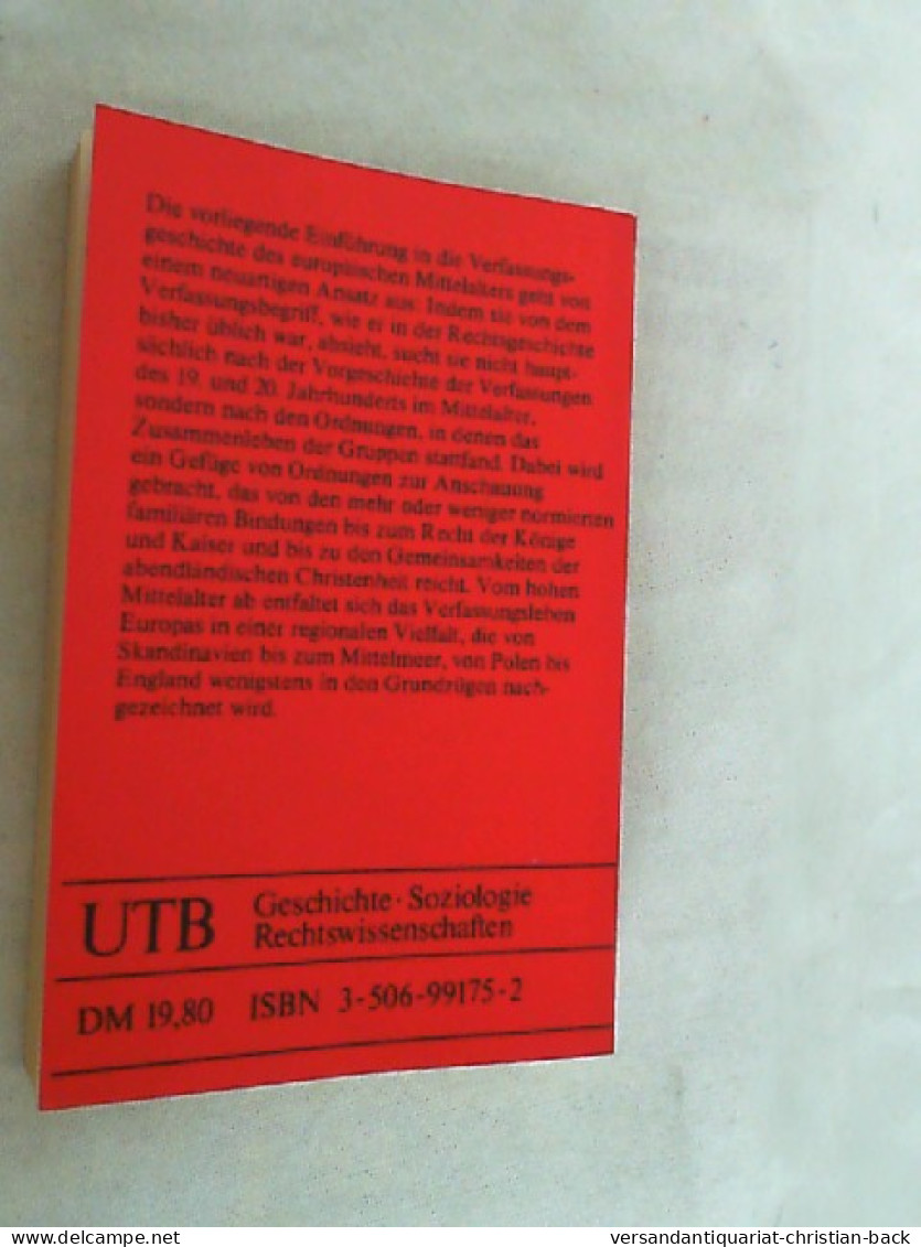 Verfassung Und Gesellschaft Im Mittelalter. - Recht