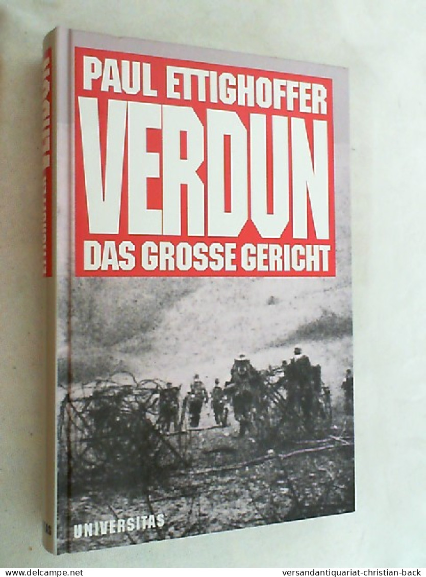 Verdun. Das Grosse Gericht. - Politie En Leger