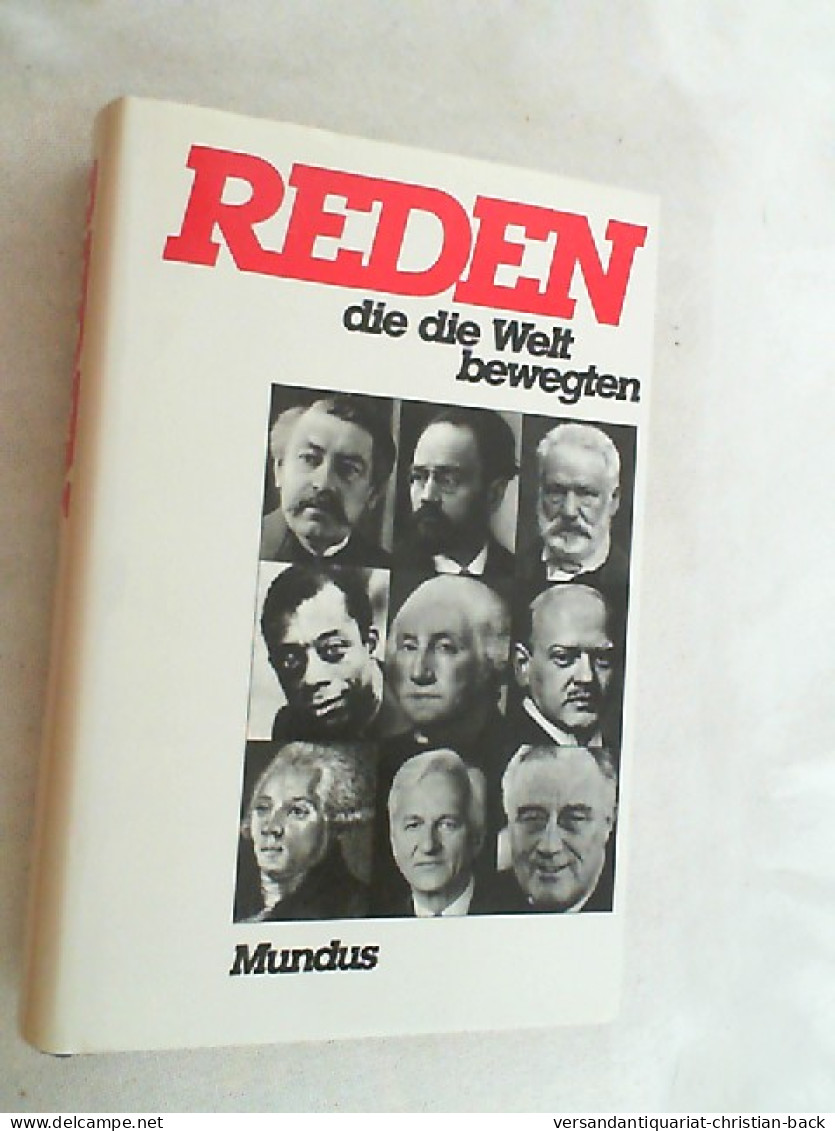 Reden, Die Die Welt Bewegten - 4. Neuzeit (1789-1914)