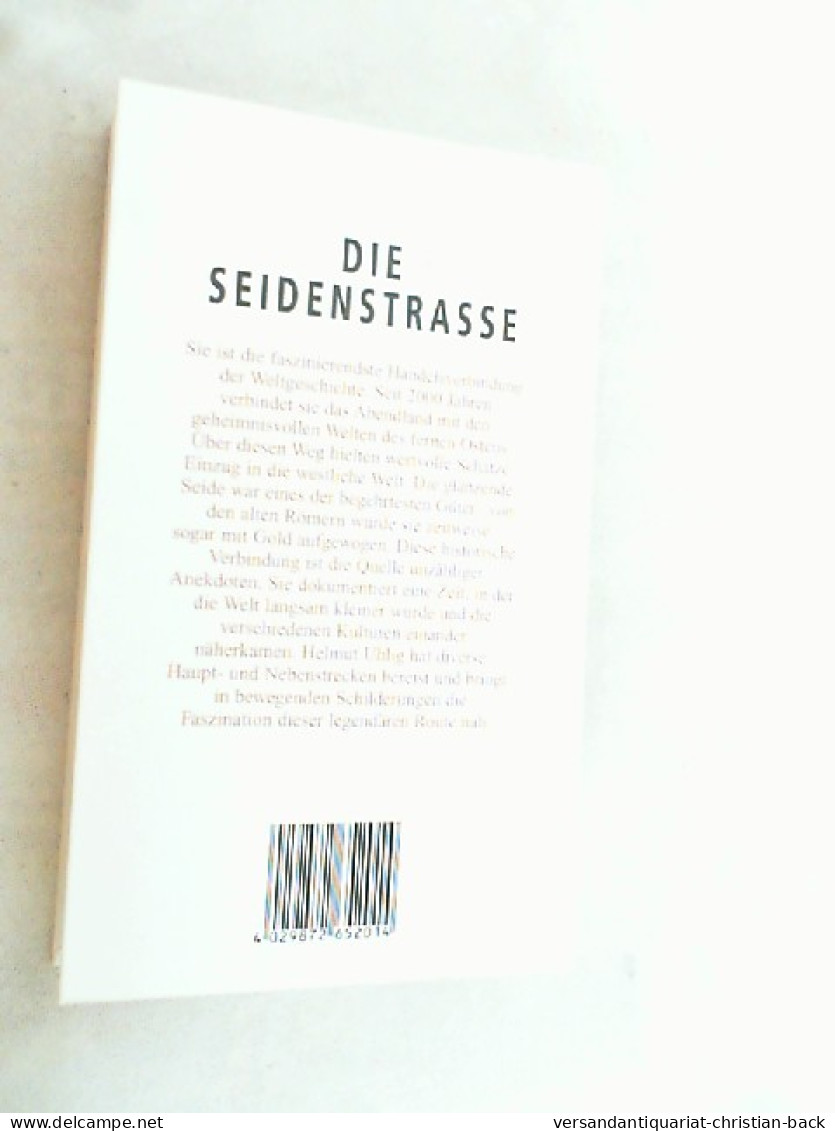 Die Seidenstrasse : Antike Weltkultur Zwischen China Und Rom. - 4. Neuzeit (1789-1914)