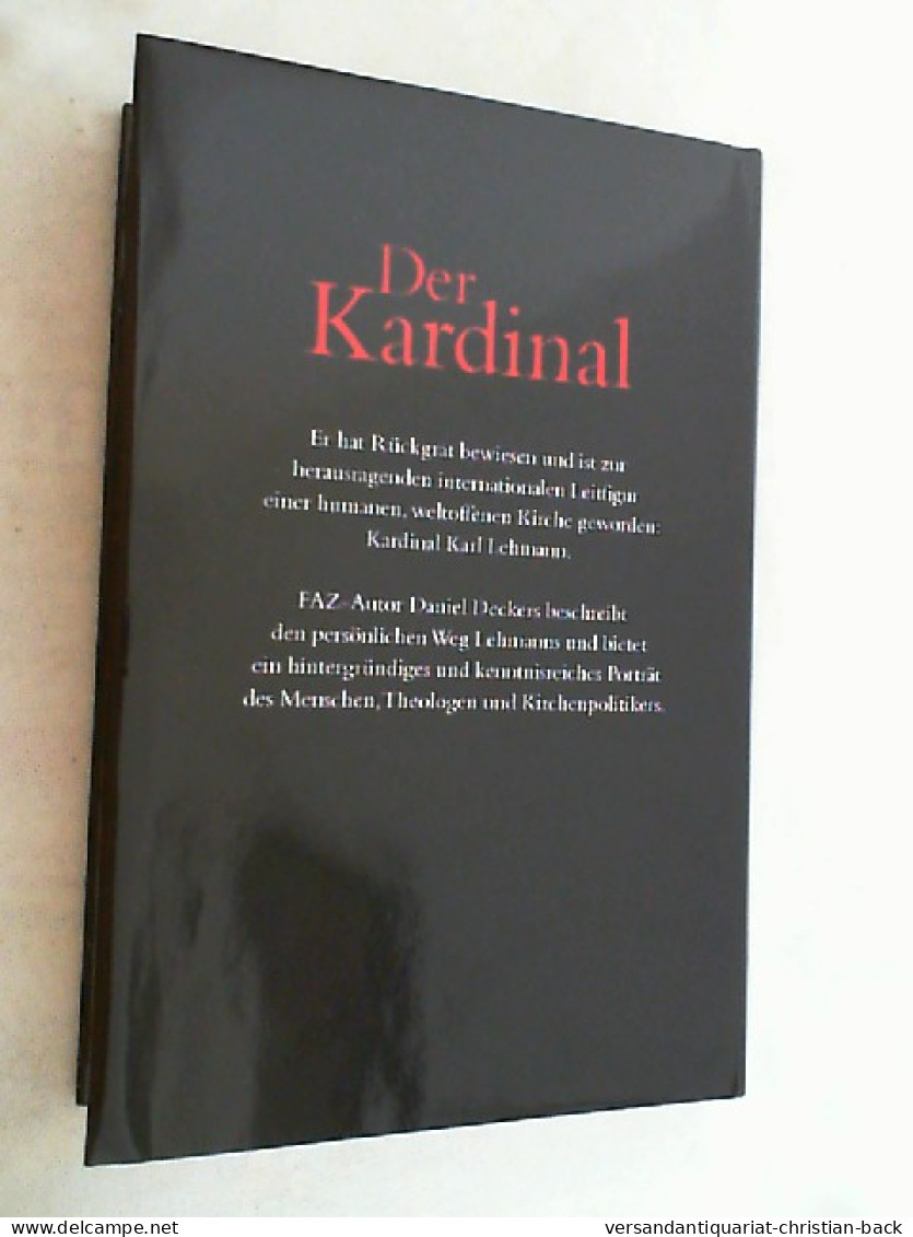 Der Kardinal : Karl Lehmann ; Eine Biographie. - Biografieën & Memoires