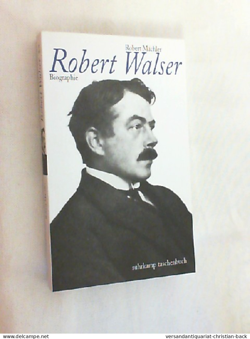 Das Leben Robert Walsers : Eine Dokumentarische Biographie. - Biografieën & Memoires