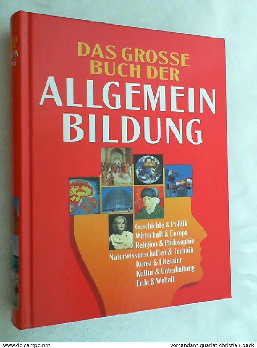 Das Grosse Buch Der Allgemein-Bildung. - Léxicos