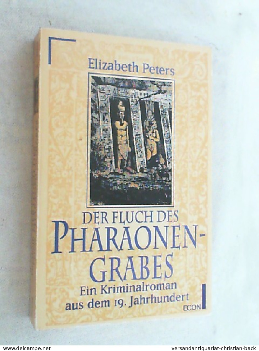 Der Fluch Des Pharaonengrabes : Ein Kriminalroman Aus Dem 19. Jahrhundert. - Thriller