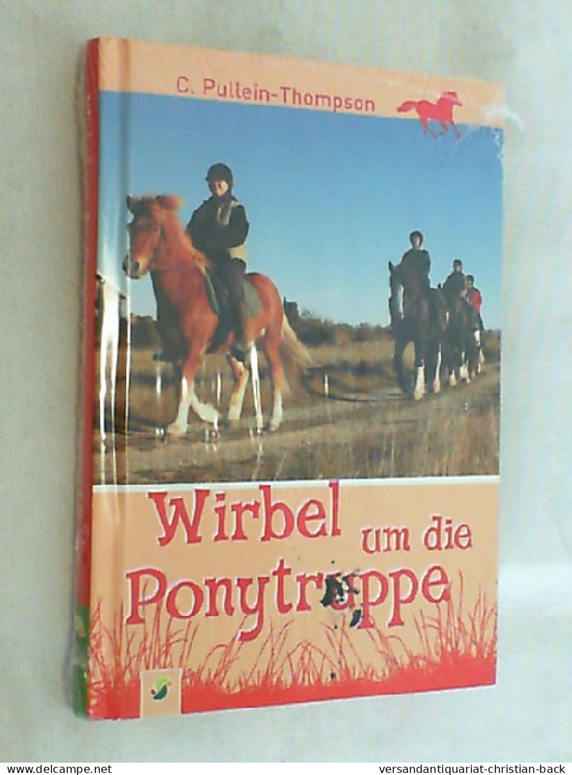 Wirbel Um Die Pony-Truppe. - Sonstige & Ohne Zuordnung