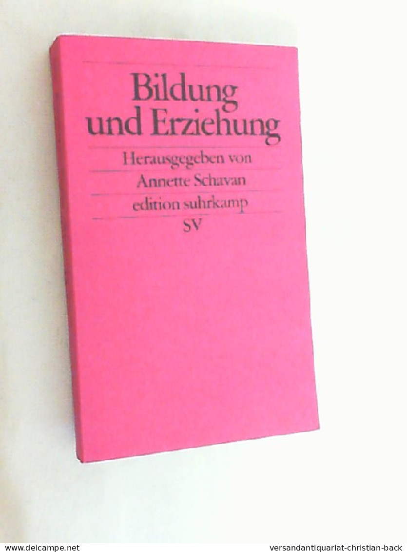 Bildung Und Erziehung : Perspektiven Auf Die Lebenswelten Von Kindern Und Jugendlichen. - Sonstige & Ohne Zuordnung