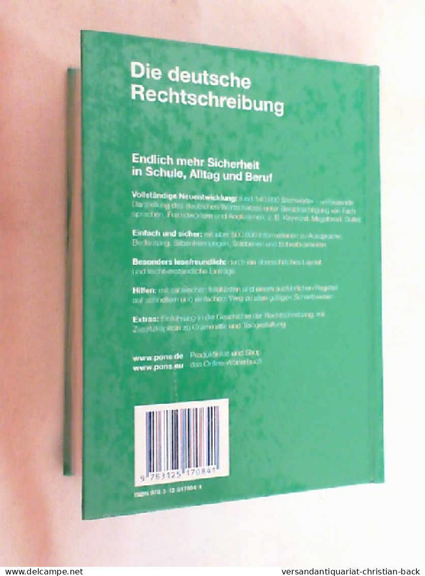 PONS Die Deutsche Rechtschreibung : [das Umfassende Nachschlagewerk ; Rund 140000 Stichwörter, über 500000 B - Dizionari