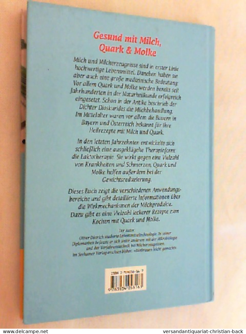 Gesund Und Fit Mit Laktotherapie : Milch, Quark Und Molke Als Natürliche Heilmittel ; Mit Ausführlichem Reze - Salute & Medicina