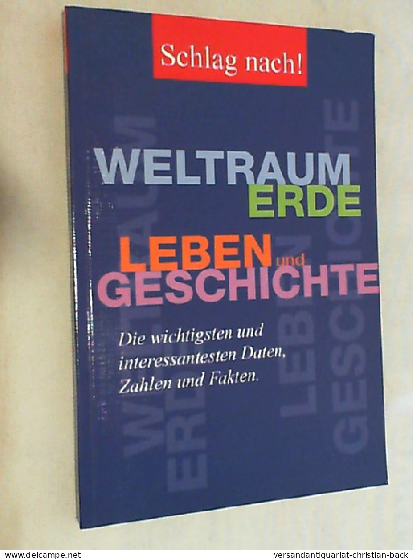 Schlag Nach! - Weltraum Erde Leben Und Geschichte - Léxicos