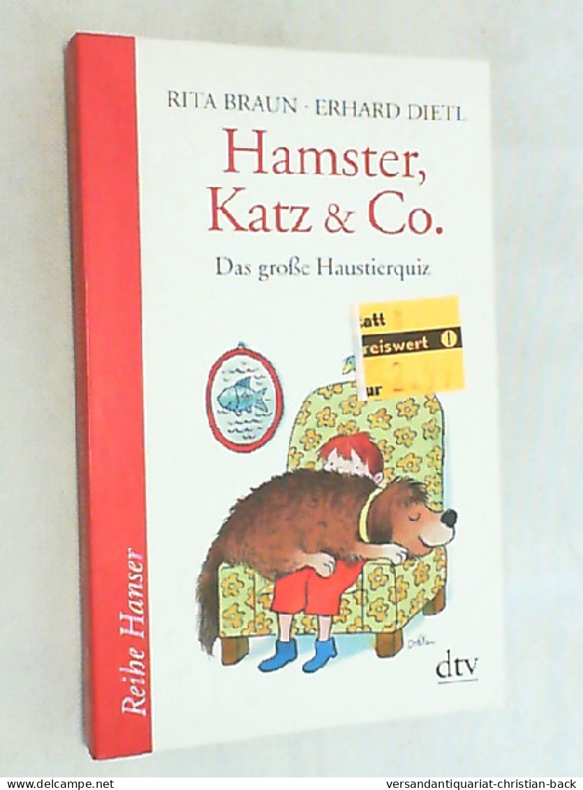 Hamster, Katz & Co : Das Kleine Haustierquiz. - Altri & Non Classificati