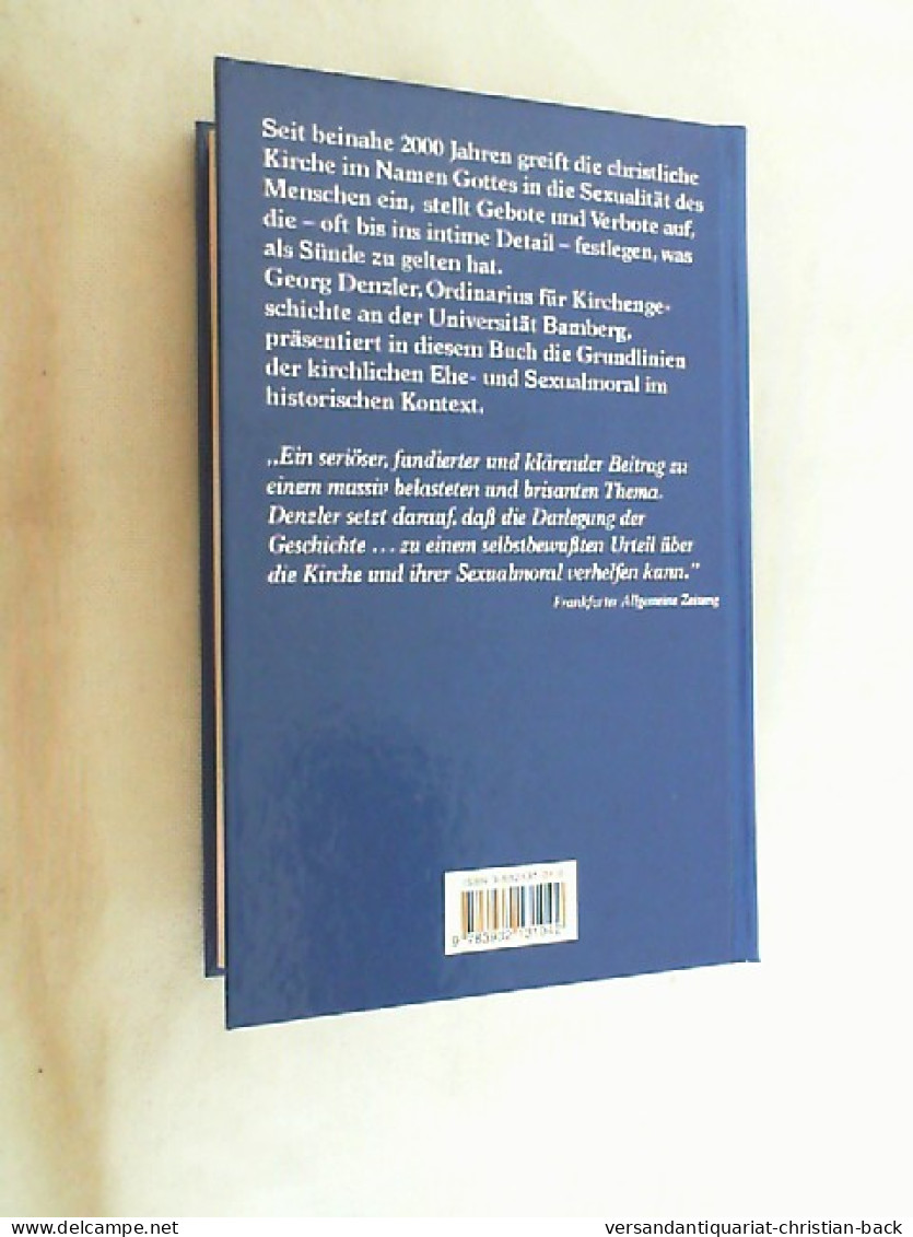 2000 Jahre Christliche Sexualmoral : Die Verbotene Lust. - Sonstige & Ohne Zuordnung