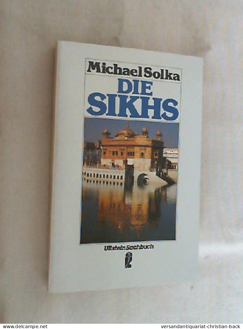 Die Sikhs. - Andere & Zonder Classificatie