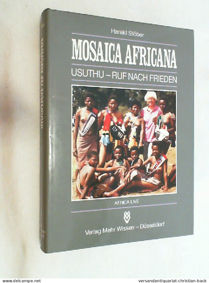 Mosaica Africana; Teil: Teil 1., Usuthu - Ruf Nach Frieden - Other & Unclassified