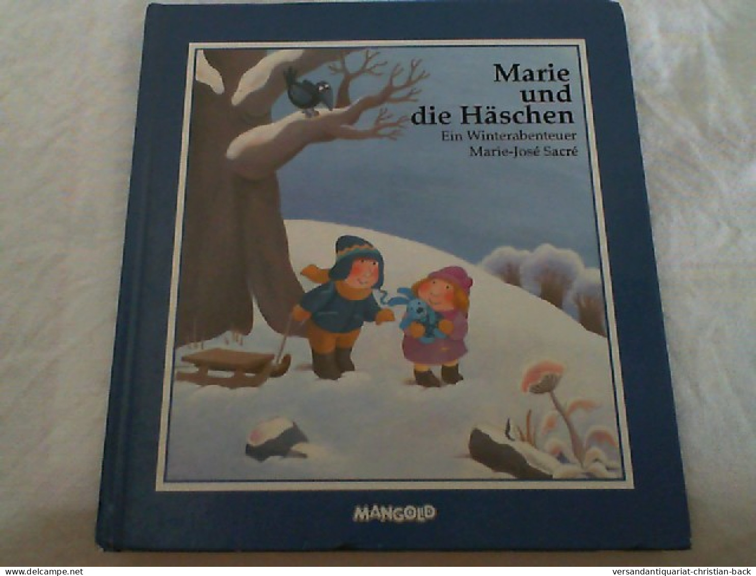 Marie Und Die Häschen : Ein Winterabenteuer. - Autres & Non Classés