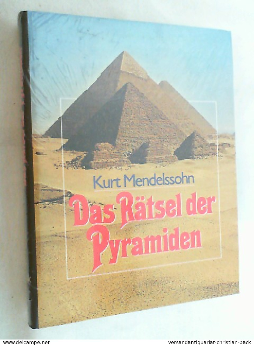 Das Rätsel Der Pyramiden. - Archäologie