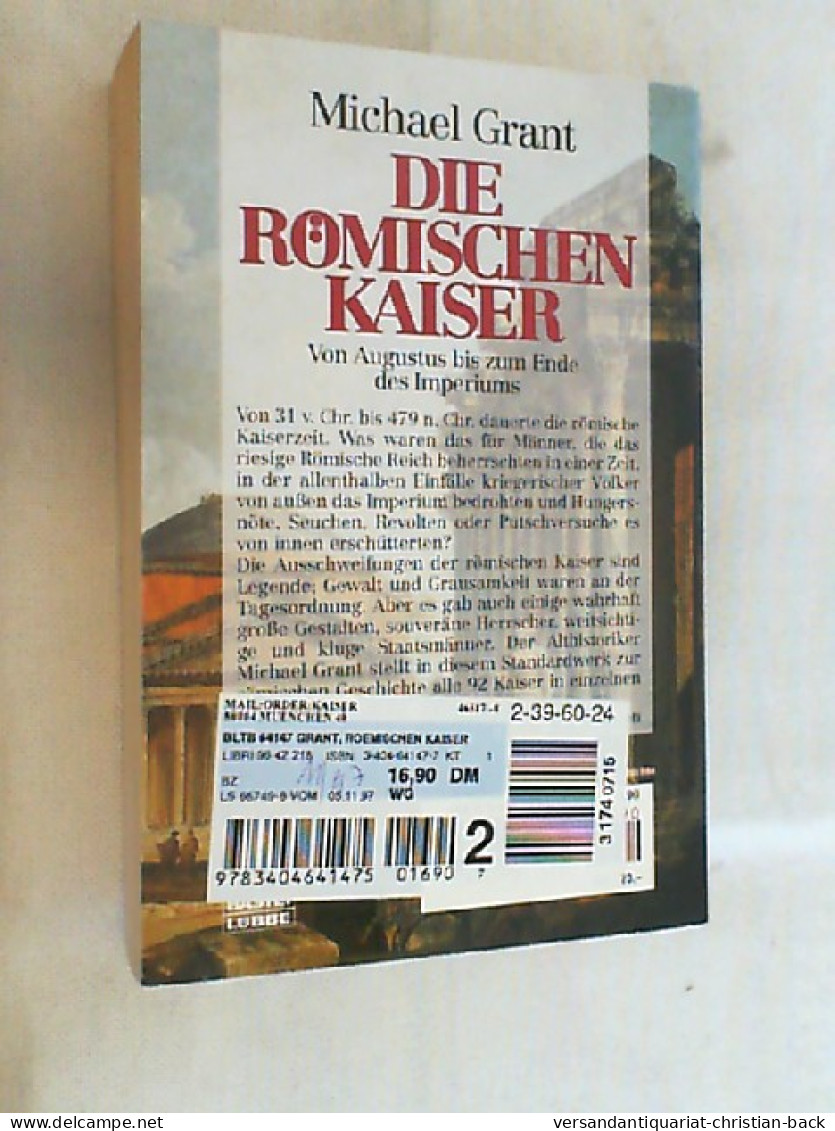 Die Römischen Kaiser : Von Augustus Bis Zum Ende Des Imperiums ; Eine Chronik. - 4. Neuzeit (1789-1914)